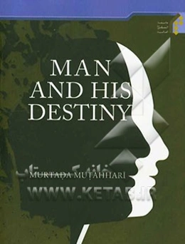 Man and his destiny