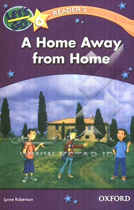 Let's go 6 reader 5: a home away from home
