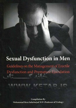 Sexual dysfunction in men: guidelines on the management of erectile dysfunction and premature ejaculation
