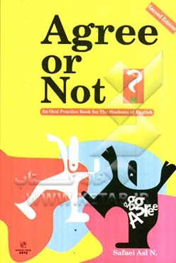 Agree or not?: an oral practice book for the students of English