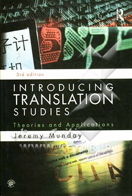Introducing translation studies: theories and applications