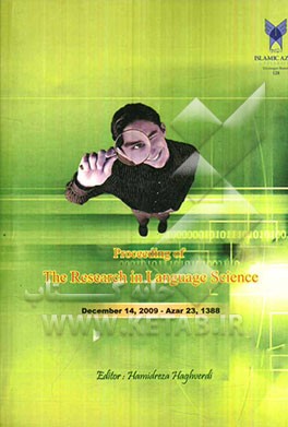 Proceeding of the research in language science (december 14, 2009-Azar 23K 1388)