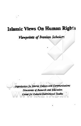 Islamic views on human rights: viewpoints of Iranian scholars