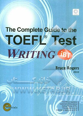 The complete guide to the TOEFL test writing