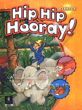 Hip hip hooray! starter: class book