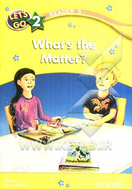 Let's go 2: what's the matter?