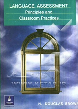 Language assessment principles and classroom practices