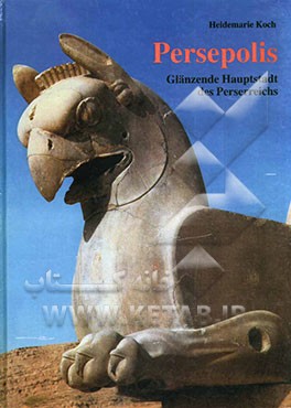 Perspolis: glanzende hauptstadt des pererreichs