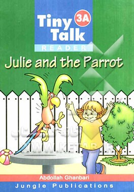 Tiny talk 3A: julie and the parrot: reader