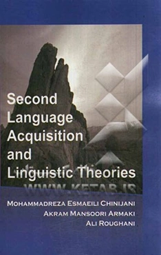 Second language acquisition and linguistic theories