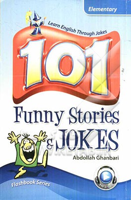 101 funny stories & jokes: elementary