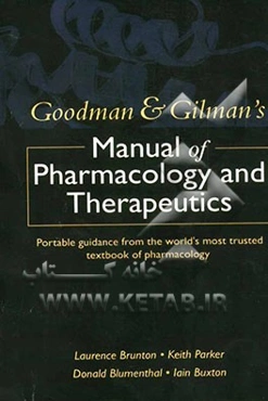 Goodman & Gilman's: manual of pharmacology and therapeutics