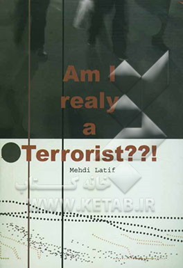 Am i realy a terrorist