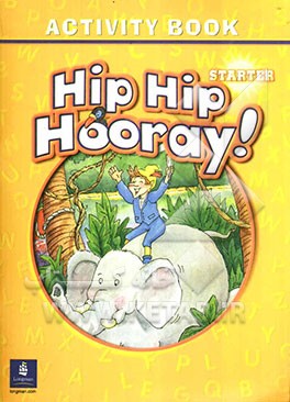 Hip hip hooray!: starter: activity book