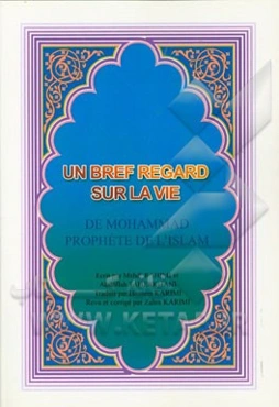 Les élus de dieu: un bref regard sur la vie de Mohammad prophete de L'Islam