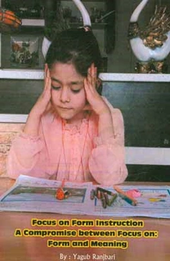 Focus on form Instruction: a compromise between focus on form and meaning