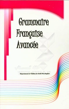 Grammaire Francaise avancee