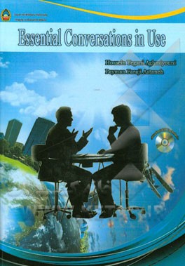 Essential conversations in use: containing 150 natural conversations in five levels of proficiency