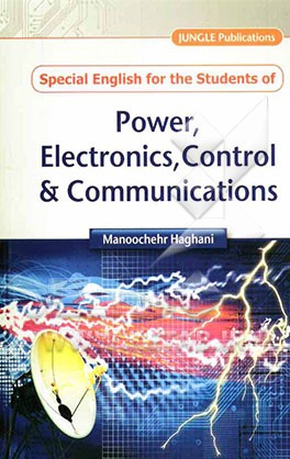 Special English for the students of power electronics, control & communications