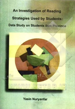 An investigation of reading strategies used by students: data study on students in Ilam province