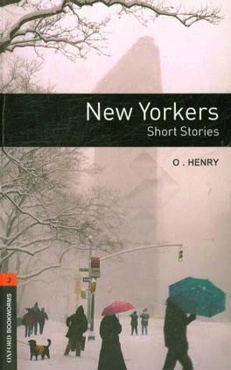 New Yorkers: short stories stage 2 (700 headwords)