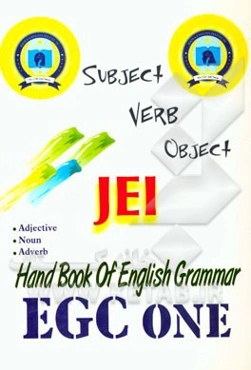 Subject + verb + object: JEI hand book of English grammar (egc one)