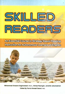 Skilled readers: an essential course in strategy-based instruction for ...