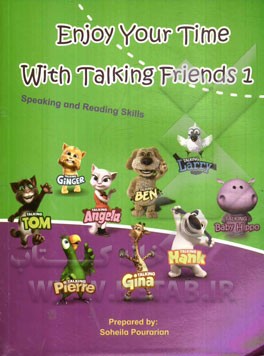 Enjoy your time with talking friends 1