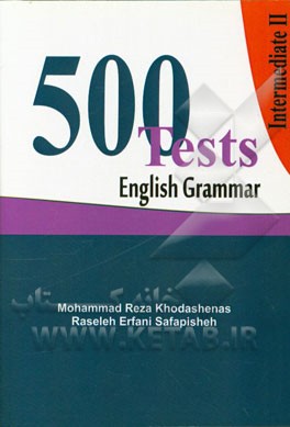 500 English grammar tests: intermediate II