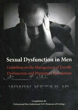 Sexual dysfunction in men: guidelines on the management of erectile dysfunction and premature ejaculation
