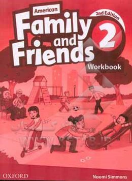 American family and friends 2: workbook