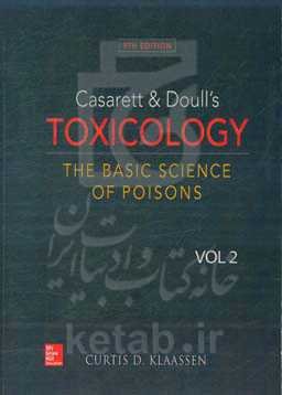 Casarett and doull's toxicology: the basic science of poisons