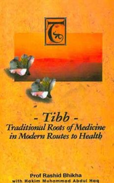 Tibb: traditional roots of medicine in modern routes to health
