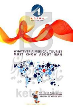 Whatever a medical tourist know about Iran