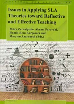 Issues in applying SLA: theories toward reflective and effective teaching