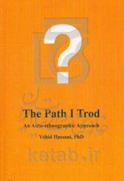 The path i trod: an auto-ethnographic approach