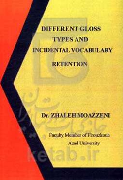 Different gloss types and incidental vocabulary retention