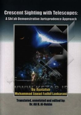 Crescent sighting with telescopes: a Shi'ah demonstrative jurisprudence approach