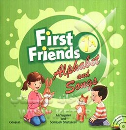 First friends 1A: alphabet and songs