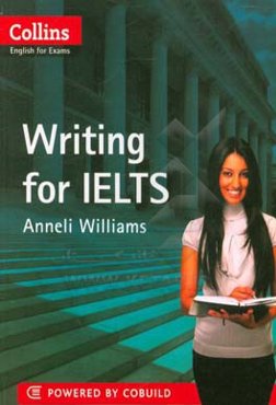 Collins English for exams: writing for IELTS
