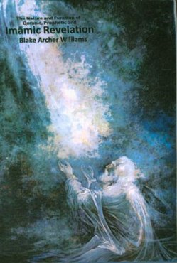 The Nature and function of Qoranic, prophetic and Imamic revelation