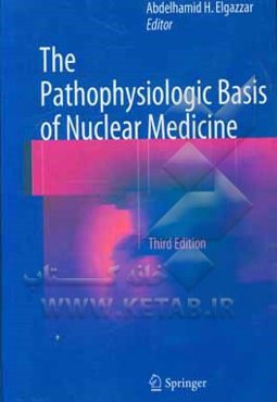 The pathophysiologic basis of nuclear medicine