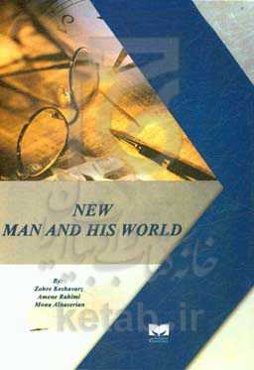 New man and his world
